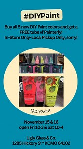 The new colors are here! We’ve got a special in store only offer for you! Buy all 5 DIY Paint colors today & tomorrow and get a free tube of Painterly 😱 | Ugly Glass & Company