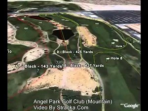 Angel Park Golf Course Flyover Tour
