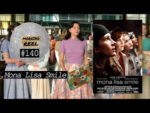 "Mona Lisa Smile" - 140