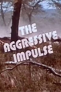 The Aggressive Impulse (1977) - Movie