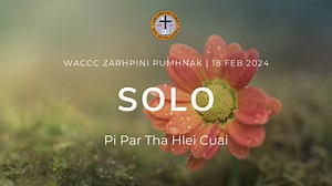 WACCC Zarhpini Pumhnak on 18/02/2024 | Western Australia Chin Christian Church