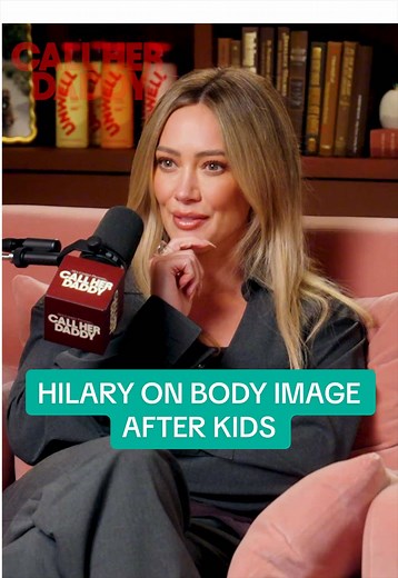 Hilary Duff on Body Image After Pregnancy