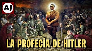 La Profecía de Hitler - (Alerta Judiada)