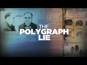 Polygraph: The Lies Behind the Lie Detector