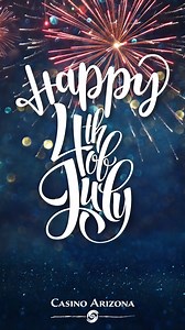 5.9K views | ✨ Happy Fourth of July from all of us at Casino Arizona! Wishing you a day filled with celebration, freedom, and unforgettable fun. Stay safe and enjoy the holiday! #UniquelyArizona #4thofjuly #fireworks #casinoarizona | Casino Arizona | Facebook