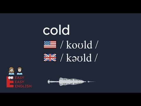 How to pronounce cold? US English UK English IPA Audio Waveform 👩👨 How to say cold?
