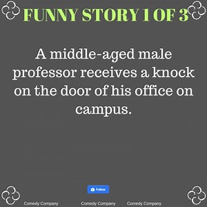 2.2K views · 15 reactions | A middled age male professor receives a knock on the door... | Comedy Company | Facebook