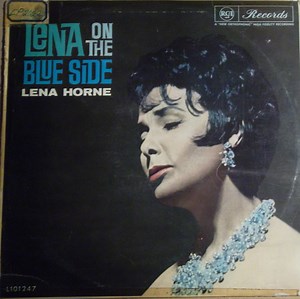 Lena Horne - Lena On The Blue Side