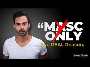 The Real Reason Gay Men Say 'Masc Only'