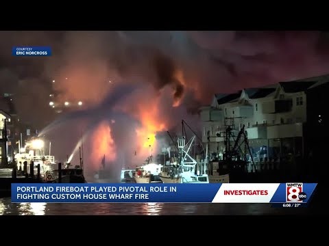 Portland fireboat played pivotal role in fighting Custom House Wharf fire