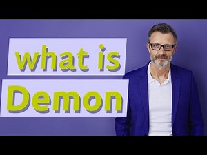 Demon | Meaning of demon
