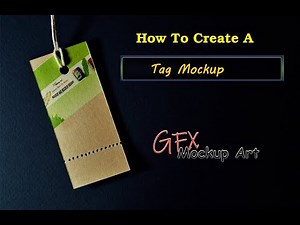 How To Create A Tag Mockup || photoshop psd mockup