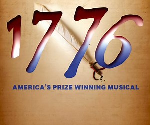 1776 is now in PREVIEWS! Experience the show before it officially opens on August 28th! | Marriott Theatre