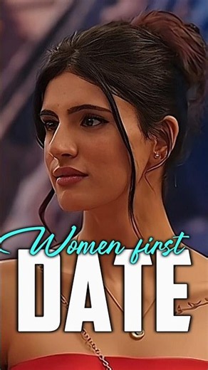 Women First time Date 🥹 ||realiyEdixz||
