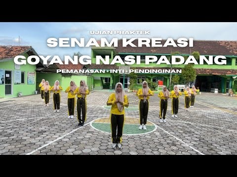 Senam Kreasi Goyang Nasi Padang (Pemanasan + Inti + Pendinginan)