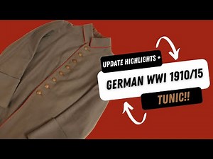 German WWI 1910/15 Tunic + new update highlights l REGIMENTALS