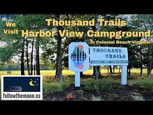 Thousand Trails Harbor View Campground in Colonial Beach VA