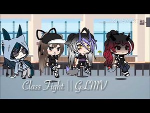 Class Fight (K-12) || GLMV || Lesbian || ⚠️WARNING: BLOOD/ GORE (Kinda)⚠️