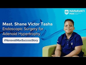 Mast. Shane Victor Tasha endoscopic surgery for Adenoid Hypertrophy | Patient Success Story