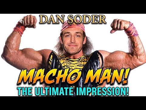 HILARIOUS Macho Man Impression from Dan Soder Goes WILD