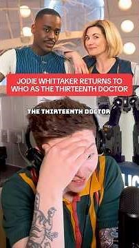 Jodie Whittaker returns to Doctor Who as the Thirteenth Doctor 🤯