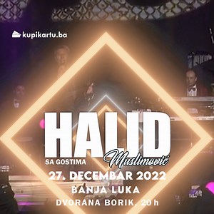 Spektakularni koncert povodom 40 godina uspješne estradne karijere, HALID MUSLIMOVIĆ sa gostima. Utorak, 27. Decembra u sportskoj dvorani Borik sa početkom u 20h. Ulaznice u prodaji na blagajni dvorane Borik, ispred robne kuće Boska, te internet prodaja www.kupikartu.ba . Koncert koji se ne propušta! Info: 066 905 399 | Halid Muslimović