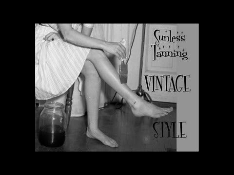DIY Natural SUNLESS tanning VINTAGE style (self fake tan easy) - Vintagious