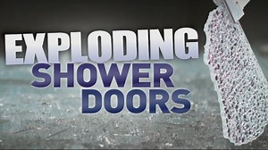 Exploding Shower Doors