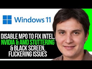 Disable MPO to Fix Intel, Nvidia & AMD Stuttering Black screen, Flickering Issues on Windows 11