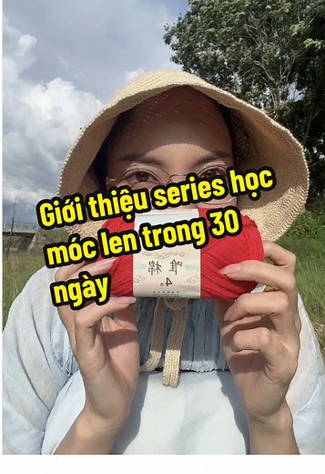 Khóa học móc len cơ bản cho người mới bắt đầu