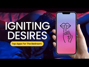 Revolutionary Apps: Igniting Desire