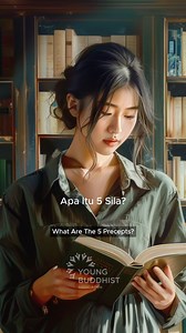 Apa itu 5 Sila ? What are the 5 precepts? | Young Buddhist Association of Indonesia