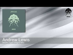 Andrew Lewis - Breathe Again (Original Mix) [Bonzai Progressive]