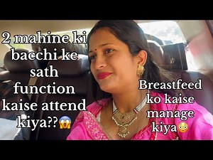 How I manage breastfeeding in public / first time itni choti bacchi ko function me leke ayi😳