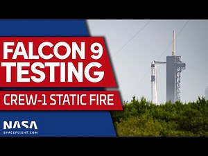 SpaceX Crew-1 Prelaunch Static Fire Test