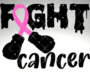Fight Cancer, Breast Cancer SVG, Cancer Survivor SVG, Fight Cancer SVG, Cricut File - Etsy Canada