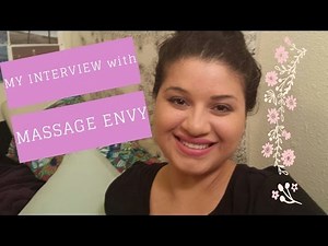 MY INTERVIEW WITH MASSAGE ENVY: PART 1