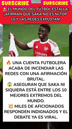 PRENSA MUNDIA EN SHOCK POR QUE: ¡AFIRMAN QUE SAKA NO ES NI TOP 10 Y LAS REDES EXPLOTAN!