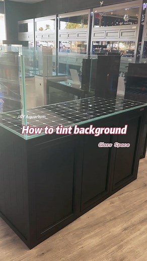 How to tint background #jyaquarium #fishtanks #reef #reeftank #aquariums #glassspace | J&Y Aquarium
