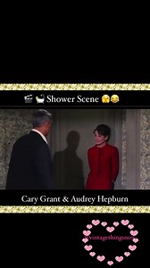 6.4K views · 167 reactions | Shower Scene with Cary Grant & Audrey Hepburn  | Vintage Things Now | Facebook