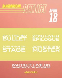 #BANGBANGCON APRIL 18 LIVESTREAM CONCERT LINE-UP / SETLIST #BTS #BTSARMY | BTS UAE ARMY | Facebook