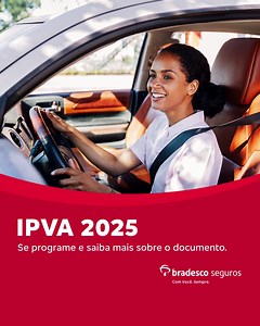 Tudo pronto para começar o ano com ainda mais tranquilidade e segurança? Confira agora como pagar seu IPVA, com nosso calendário de pagamentos, por estado: https://www.bradescoseguros.com.br/clientes/produtos/seguro-auto/ipva #BradescoSeguros #ComVocêSempre #IPVA2025 #BradescoSeguroAuto #BradescoSegurosAcessível #PraTodoMundoVer: vídeo começa com uma faixa vermelha e a imagem de uma mulher dirigindo, abaixo o texto “IPVA 2025 Se programe e saiba mais sobre o documento.”. Na tela seguinte, a imag