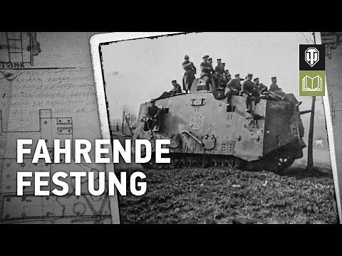 Die seltsamsten Kampffahrzeuge der Welt: A7V