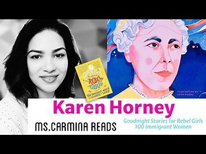 Goodnight Stories for Rebel Girls Immigrant Women ⭐️ Karen Horney 🇩🇪 🇺🇸 | Ms.Carmina Reads