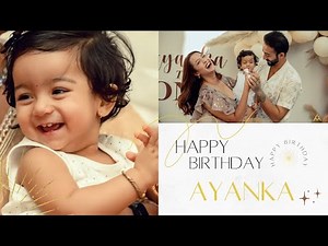 Happy Birthday Ayanka | Ayanka turns 1 | Birthday Vlog | Growing with Ayanka