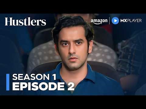 Hustlers Full Episode 2 | Vishal Vashishtha | New Inspirational Web Series | Amazon MX Player