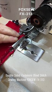 Double Sided Cashmere Blind Stitch Sewing Machines FOXSEW FX-313 & FOXSEW FX-360 For more details, please check #FOXSEW official Website: Web: www.foxsew.com Web: www.chinafoxsew.comAlso please send inquiry to #FOXSEW official E-mails:E-mail: sales@foxsew.com E-mail: foxsew@hotmail.com #Automatic_Sewing_Machines#Heavy_Duty_Sewing_Machines, #Special_Sewing_Machines, #Automatic_Tape_Cutting_Machines#Carpet_Sewing_Machines total Solution Provider - #FOXSEWWelcome all customers to do good business w