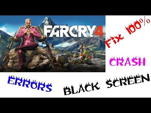 How to fix far cry 4 crash.