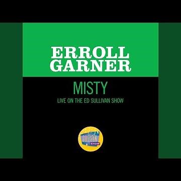 Misty (Live On The Ed Sullivan Show, March 26, 1961)