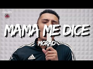 MORAD - MAMA ME DICE (Letra/Lyrics) | GALLERY SESSIONS BARCELONA
